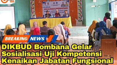 DIKBUD Bombana Gelar Sosialisasi Uji Kompetensi Kenaikan Jabatan Fungsional Guru Tahun 2025