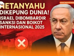 Netanyahu Dikepung Dunia! Israel Dibombardir Sanksi dan Boikot Internasional 2025 22 Netanyahu Dikepung Dunia! Israel Dibombardir Sanksi dan Boikot Internasional 2025