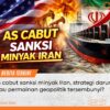 AMERIKA SERIKAT CABUT SANKSI MINYAK IRAN, APA PENYEBABNYA?