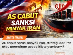 AMERIKA SERIKAT CABUT SANKSI MINYAK IRAN, APA PENYEBABNYA?