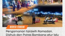 Tarawih Lebih Khusyuk, Dishub dan Polres Bombana Turun Langsung Atur Lalu Lintas