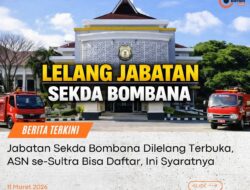 Jabatan Sekda Bombana Dilelang Terbuka, Ini Syarat dan Tahapannya