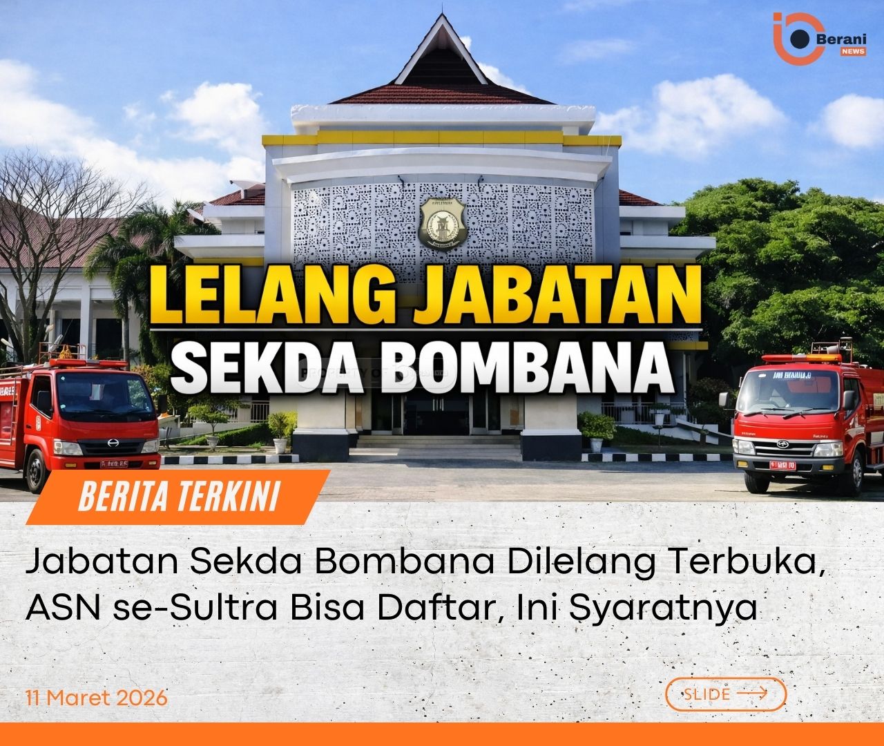 Jabatan Sekda Bombana Dilelang Terbuka