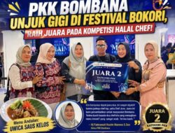 PKK Bombana Unjuk Gigi Di Festival Bokori, Raih Juara Pada Kompetisi Halal Chef!