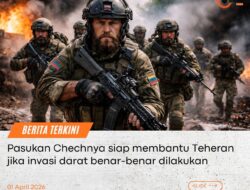 PASUKAN CHECHNYA SIAP BELA IRAN, KADYROV: INI JIHAD!