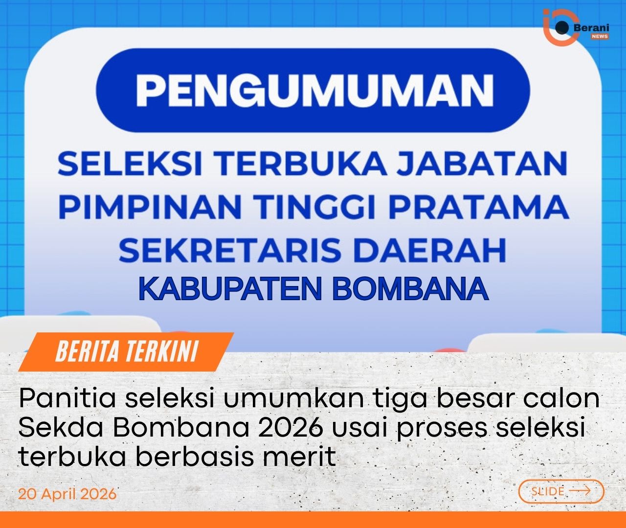Tiga Besar Calon Sekda Bombana 2026 Resmi Ditetapkan