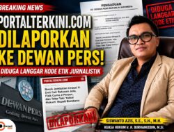 portalterkini.com Dilaporkan ke Dewan Pers, Diduga Langgar Kode Etik Jurnalistik